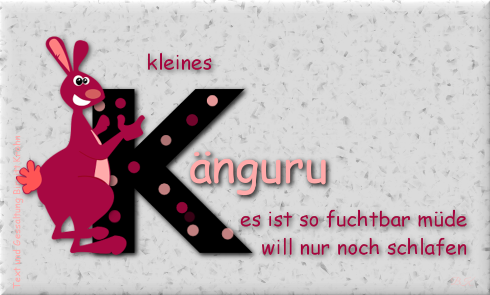 Bildinschrift ein Haiku von Birgitt Krohn: kleines K&auml;nguru / es ist so fuchtbar m&uuml;de / will nur noch schlafen